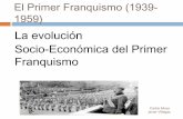 8.2 primer franquismo-evolución socio-económica-javier y carlos
