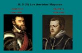 Unidad 10( II) Los Austrias Mayores Carlos V y Felipe II