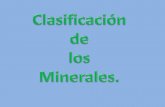 Clasificación de los minerales.