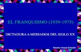 Hª españa el franquismo 1939-1975
