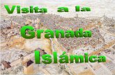 Visita a la granada musulmana