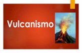 Fenómenos del vulcanismo