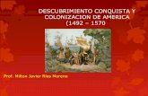 Descubrimiento conquista y colonizacion de america