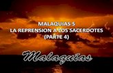 MALAQUIAS 5 "LA REPRENSION A LOS SACERDOTES". PARTE 4