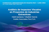 Análisis de impactos visuales en proyectos extractivos, Heidi Quintana - Golder Associates Perú S.A., Perú