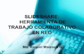 Slide share herramienta de trabajo colaborativo