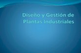 Diseño y gestión de plantas industriales slp