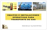Equipos e Instalaciones Operativas en Transporte de Gas