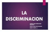 ♥La Discriminacion♥ ....Karla Ximena Maza Delgadillo