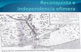Reconquista  e Independencia Efímera con Audio
