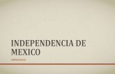 Independencia de mexico Cronologia