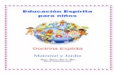 Educación Espirita para niños - Maternal + Jardin