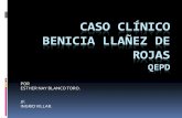 Caso Clínico Nº 1. Benicia Llañez de Rojas. QEPD.