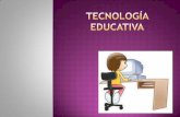 Importancia de la Tecnología Educativa