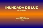 Inundada de Luz - Jorge Luis Gutiérrez (Chile) -