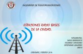 Estaciones Radio Bases de la Ciudad