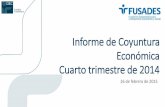 #Presentación Informe de Coyuntura Económica IV trimestre de 2014