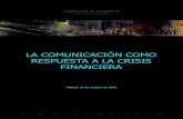 081009 Informe ComunicacióN Crisis Financiera Final