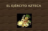 El ejercito azteca