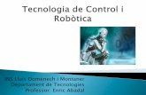 Tecnologia de Control i Robòtica (I)