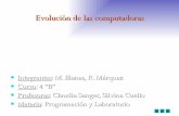 Evolución De Las Computadoras (E. Marquez, M. Illanes)