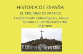 Fundamentos ideológicos y bases sociales del régimen de Franco