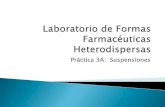 Informe 3 a de formas farmaceuticas heterodispersas   suspensiones