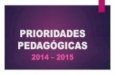 Prioridades pedagógicas   2014   2015. power listo