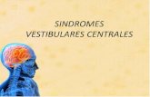 Sindromes vestibulares centrales