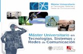 Presentación VIII Master Universitario en Tecnologías, Sistemas y Redes de Comunicación 2013 UPV