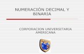 Sistemas de Numeración decimal y binaria