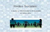 Redes Sociales: Causa y medio para el suicidio en jovenes