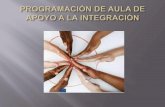 Programación de aula de apoyo a la integración