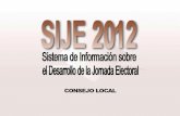 Sistema de Información sobre el Desarrollo de la Jornada Electoral 2012 - Consejo Local