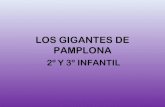 LOS GIGANTES DE PAMPLONA  2º Y 3º  INFANTIL