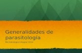 Generalidades de parasitologia 2014