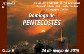 Domingo de Pentecostes 2015 Ciclo B...