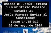 31 jesus promete_enviar_al_consolador (Estudio Bíblico en el Evangelio de Juan)
