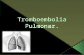 Tromboembolia pulmonar final