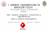 I Congreso Iberoamericano de Educación Física 2015 Terapias Bioenergeticas por Sara  Ballón, Sara Sara. Organizado por EFIDER PERU