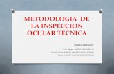 Metodologia  de la inspeccion ocular tecnica