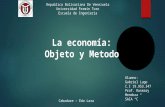 La economia: Objeto y Metodo