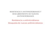 Resistencia a antimicrobianos y descubrimiento de nuevos antimicrobianos