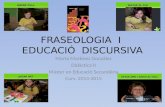 Fraseologia  i  educació  discursiva