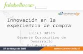 Presentación Julius Odian   - eCommerce Day Santiago 2015