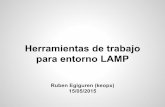 Herramientas de trabajo para entorno LAMP