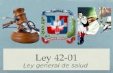 Ley general de salud dominicana. Ley 42-01