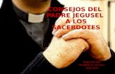 Consejos del padre Jegusel a los sacerdotes