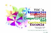 Tic´S Lenguaje Simbolos Competitividad Escuela 2009