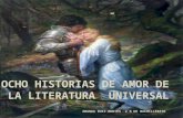 OCHO HISTORIAS DE AMOR DE LA LITERATURA UNIVERSAL